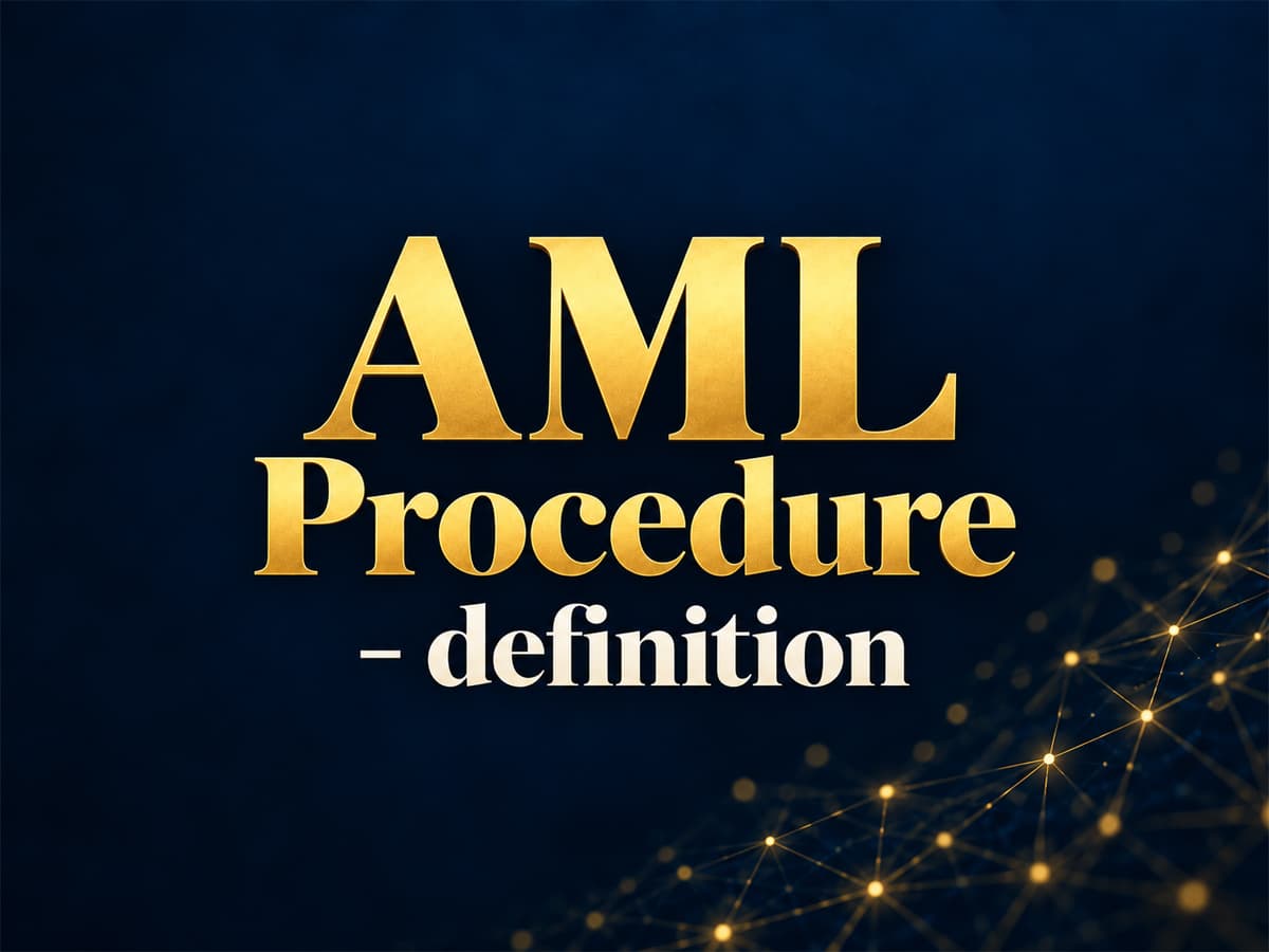 What is an AML procedure?