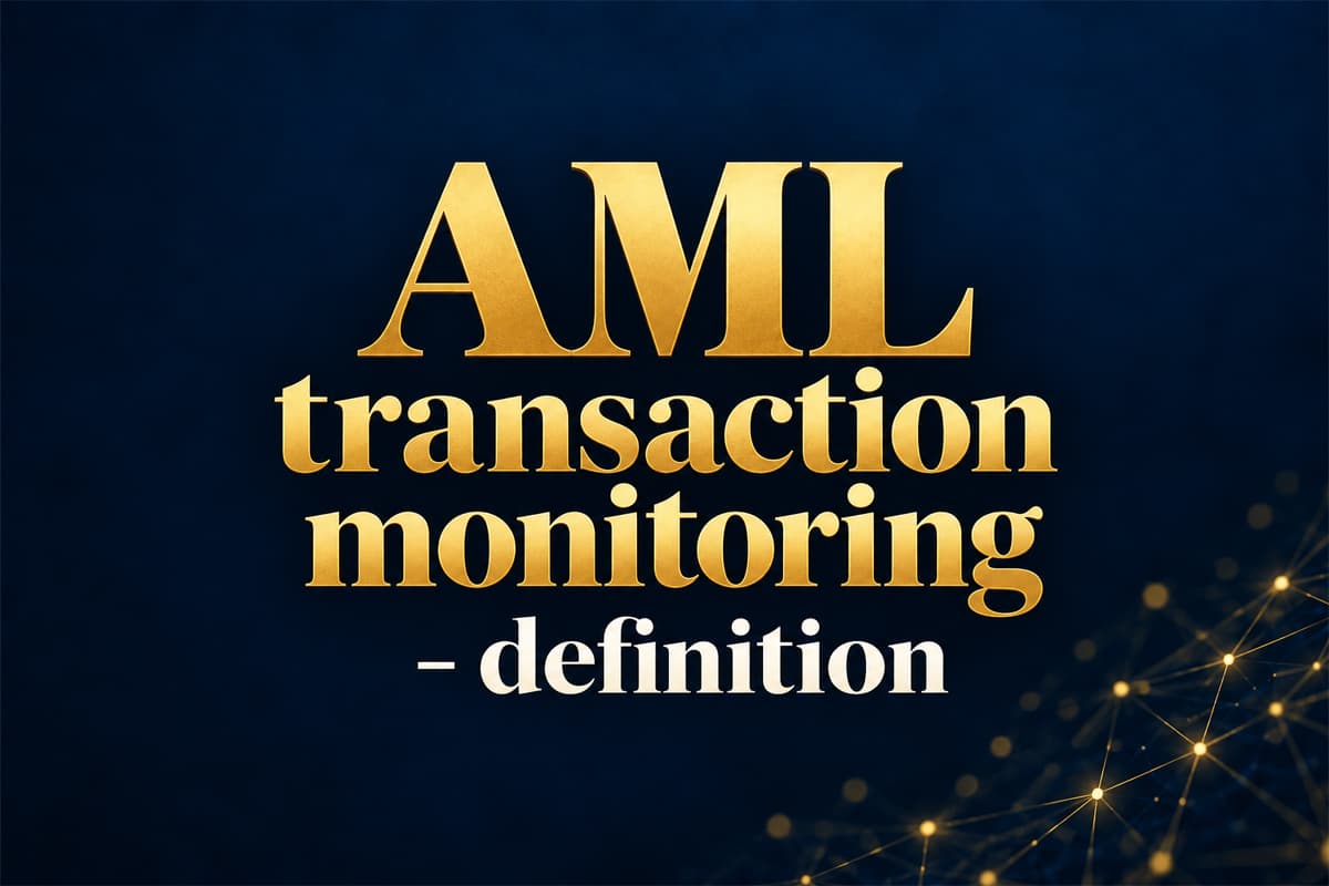 What is AML transaction monitoring?
