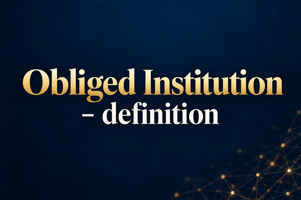 What is an obliged institution?