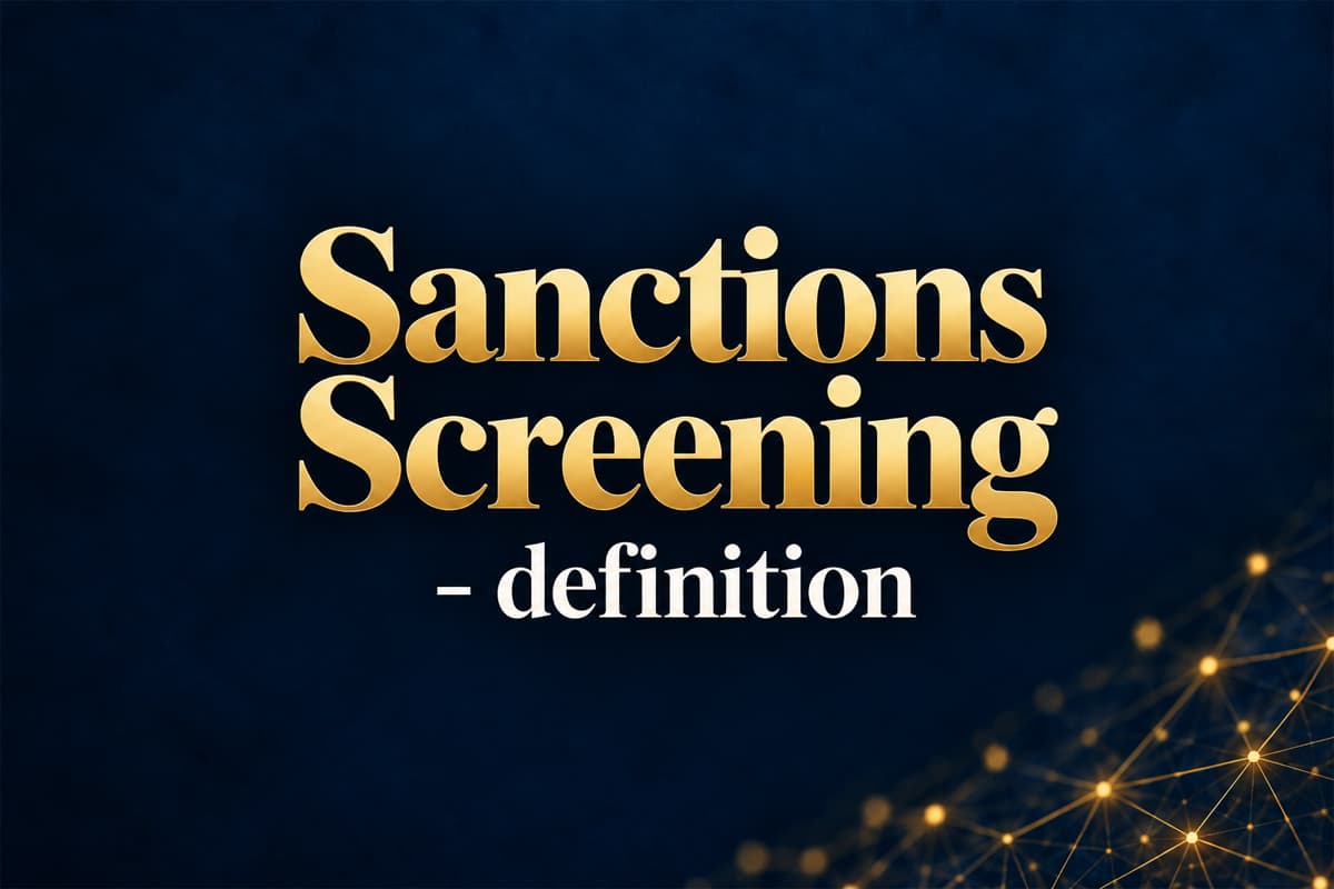 What is sanctions screening?